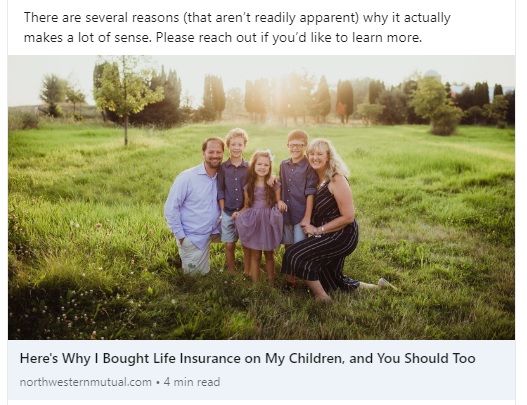 A screenshot from LinkedIn of a Northwestern Mutual article titled Here's Why I Bought Life Insurance on My Children, and You Should Too.