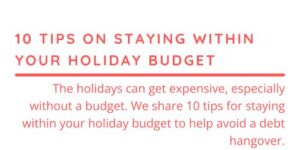 10 Tips on Staying Within Your Holiday Budget