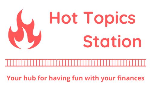 The hot topics station, your hub for having fun with your finances.