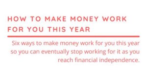 How To Make Money Work for You This Year