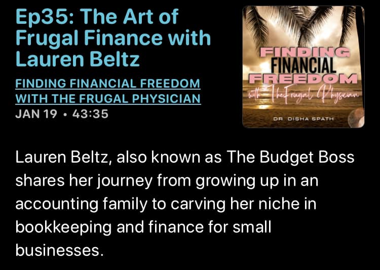 Episode 35 of the Finding Financial Freedom with The Frugal Physician podcast with Dr. Disha Spath.