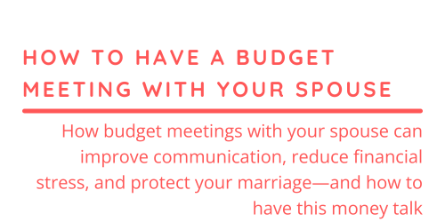How to Have a Budget Meeting with Your Spouse